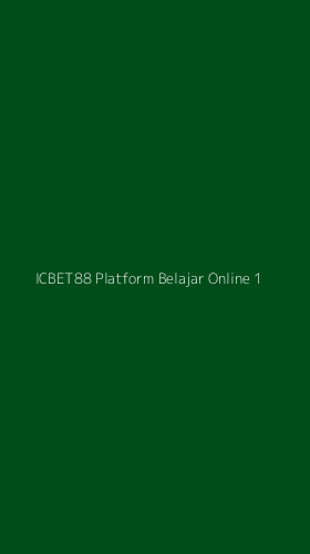 Tampilan Antarmuka Aplikasi Icbet88 Platform Belajar Online - 1