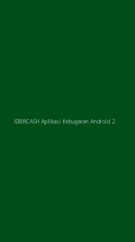 Tampilan Antarmuka Aplikasi Id88cash Aplikasi Kebugaran Android - 2