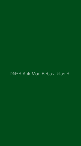 Tampilan Antarmuka Aplikasi Idn33 Apk Mod Bebas Iklan - 3