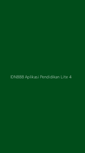 Tampilan Antarmuka Aplikasi Idn888 Aplikasi Pendidikan Lite - 4