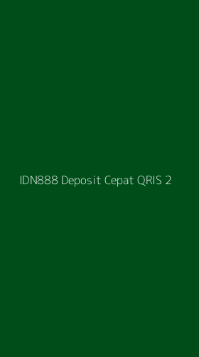 Tampilan Antarmuka Aplikasi Idn888 Deposit Cepat Qris - 2