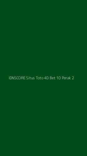 Tampilan Antarmuka Aplikasi Idnscore Situs Toto 4d Bet 10 Perak - 2