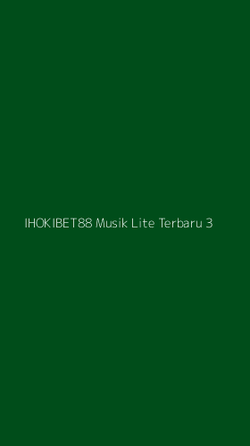 Tampilan Antarmuka Aplikasi Ihokibet88 Musik Lite Terbaru - 3