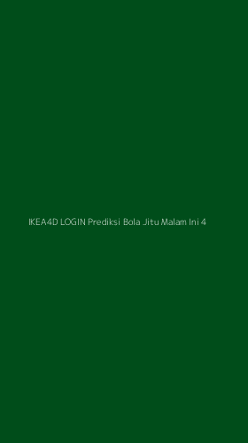 Tampilan Antarmuka Aplikasi Ikea4d Login Prediksi Bola Jitu Malam Ini - 4