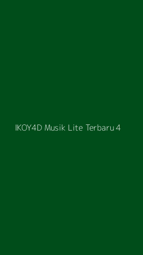 Tampilan Antarmuka Aplikasi Ikoy4d Musik Lite Terbaru - 4