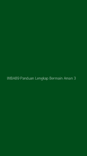 Tampilan Antarmuka Aplikasi Imba89 Panduan Lengkap Bermain Aman - 3