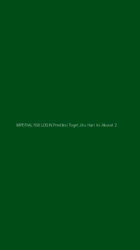 Tampilan Antarmuka Aplikasi Imperial168 Login Prediksi Togel Jitu Hari Ini Akurat - 2