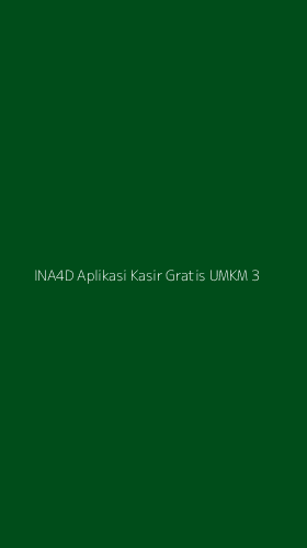 Tampilan Antarmuka Aplikasi Ina4d Aplikasi Kasir Gratis Umkm - 3