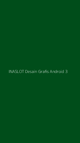 Tampilan Antarmuka Aplikasi Inaslot Desain Grafis Android - 3