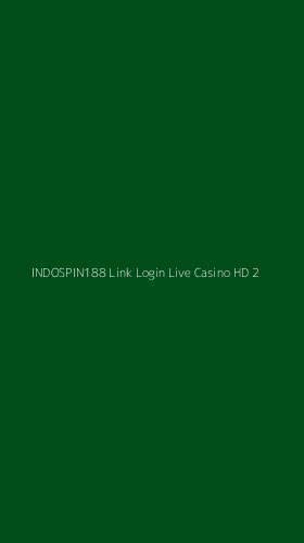 Tampilan Antarmuka Aplikasi Indospin188 Link Login Live Casino Hd - 2