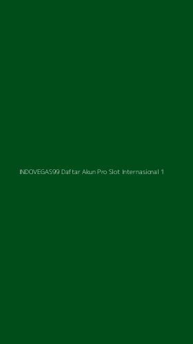 Tampilan Antarmuka Aplikasi Indovegas99 Daftar Akun Pro Slot Internasional - 1
