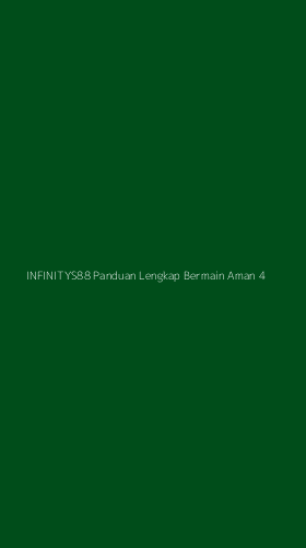 Tampilan Antarmuka Aplikasi Infinitys88 Panduan Lengkap Bermain Aman - 4