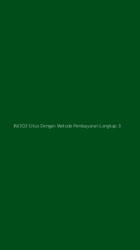 Tampilan Antarmuka Aplikasi Ini303 Situs Dengan Metode Pembayaran Lengkap - 3