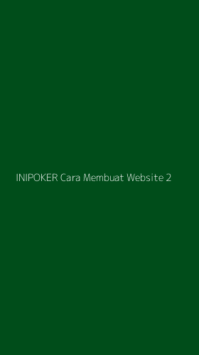 Tampilan Antarmuka Aplikasi Inipoker Cara Membuat Website - 2