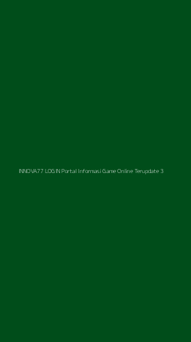 Tampilan Antarmuka Aplikasi Innova77 Login Portal Informasi Game Online Terupdate - 3