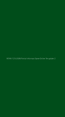 Tampilan Antarmuka Aplikasi Intan 123 Login Portal Informasi Game Online Terupdate - 2