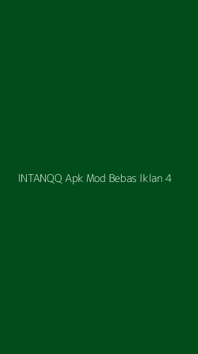 Tampilan Antarmuka Aplikasi Intanqq Apk Mod Bebas Iklan - 4