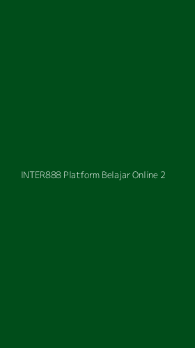Tampilan Antarmuka Aplikasi Inter888 Platform Belajar Online - 2