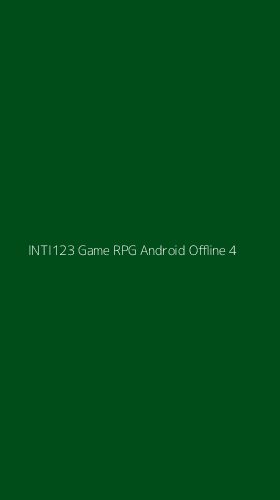 Tampilan Antarmuka Aplikasi Inti123 Game Rpg Android Offline - 4