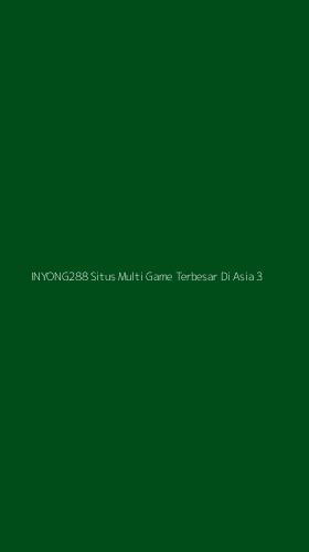 Tampilan Antarmuka Aplikasi Inyong288 Situs Multi Game Terbesar Di Asia - 3