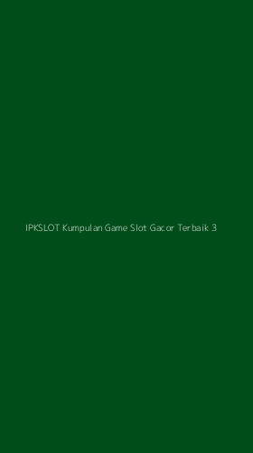 Tampilan Antarmuka Aplikasi Ipkslot Kumpulan Game Slot Gacor Terbaik - 3
