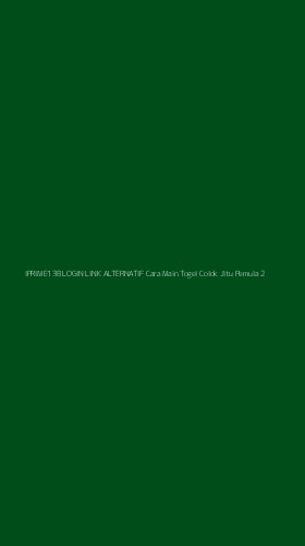 Tampilan Antarmuka Aplikasi Iprime138 Login Link Alternatif Cara Main Togel Colok Jitu Pemula - 2