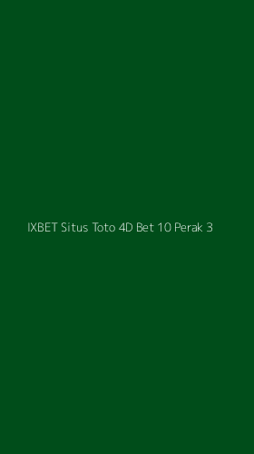 Tampilan Antarmuka Aplikasi Ixbet Situs Toto 4d Bet 10 Perak - 3