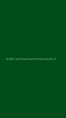 Tampilan Antarmuka Aplikasi Ibc88 Cash Download Premium Gratis - 3