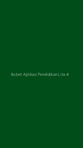Tampilan Antarmuka Aplikasi Ibcbet Aplikasi Pendidikan Lite - 4