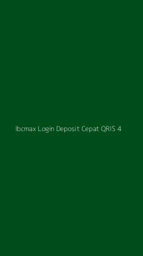 Tampilan Antarmuka Aplikasi Ibcmax Login Deposit Cepat Qris - 4