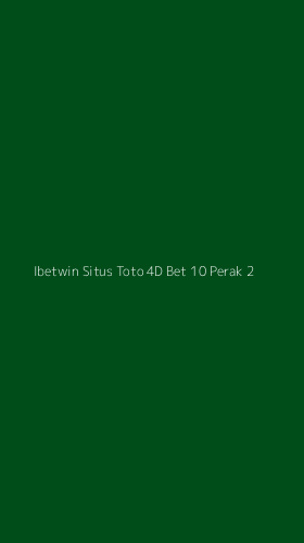 Tampilan Antarmuka Aplikasi Ibetwin Situs Toto 4d Bet 10 Perak - 2