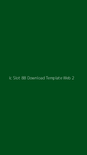 Tampilan Antarmuka Aplikasi Ic Slot 88 Download Template Web - 2