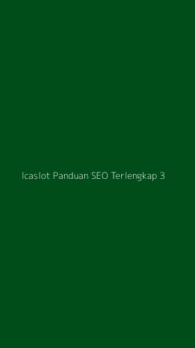 Tampilan Antarmuka Aplikasi Icaslot Panduan Seo Terlengkap - 3