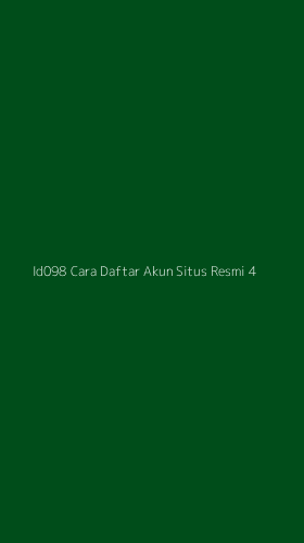 Tampilan Antarmuka Aplikasi Id098 Cara Daftar Akun Situs Resmi - 4
