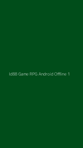 Tampilan Antarmuka Aplikasi Id88 Game Rpg Android Offline - 1