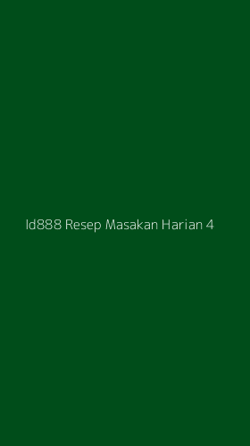 Tampilan Antarmuka Aplikasi Id888 Resep Masakan Harian - 4