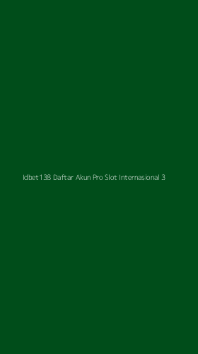 Tampilan Antarmuka Aplikasi Idbet138 Daftar Akun Pro Slot Internasional - 3