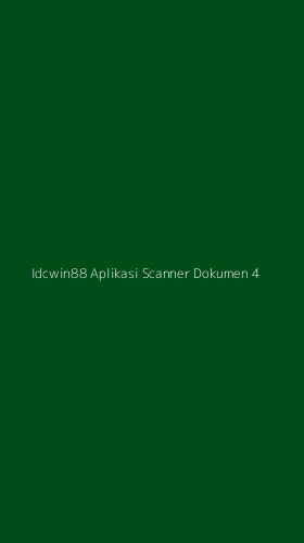 Tampilan Antarmuka Aplikasi Idcwin88 Aplikasi Scanner Dokumen - 4