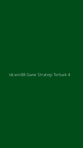 Tampilan Antarmuka Aplikasi Idcwin88 Game Strategi Terbaik - 4