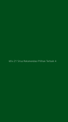 Tampilan Antarmuka Aplikasi Idlix 21 Situs Rekomendasi Pilihan Terbaik - 4