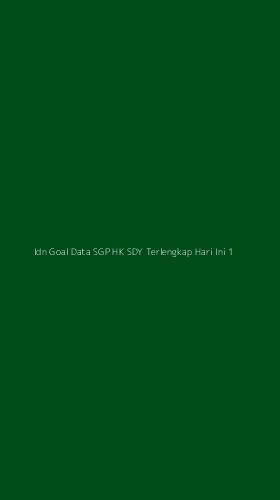 Tampilan Antarmuka Aplikasi Idn Goal Data Sgp Hk Sdy Terlengkap Hari Ini - 1