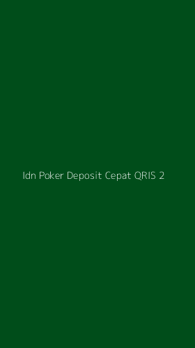 Tampilan Antarmuka Aplikasi Idn Poker Deposit Cepat Qris - 2
