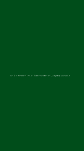Tampilan Antarmuka Aplikasi Idn Slot Online Rtp Slot Tertinggi Hari Ini Gampang Maxwin - 3