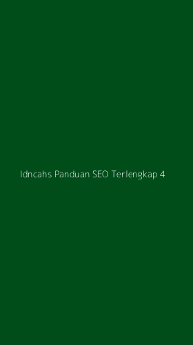 Tampilan Antarmuka Aplikasi Idncahs Panduan Seo Terlengkap - 4