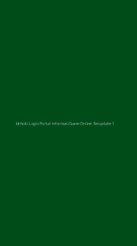 Tampilan Antarmuka Aplikasi Idrhoki Login Portal Informasi Game Online Terupdate - 1