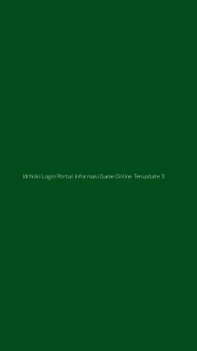 Tampilan Antarmuka Aplikasi Idrhoki Login Portal Informasi Game Online Terupdate - 3