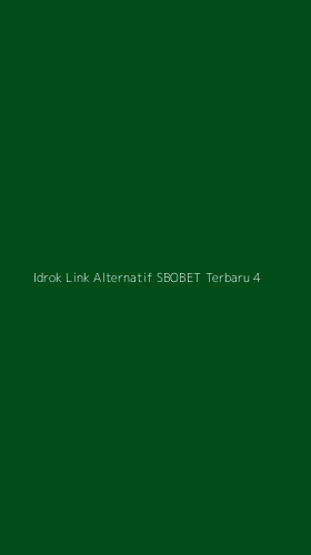 Tampilan Antarmuka Aplikasi Idrok Link Alternatif Sbobet Terbaru - 4