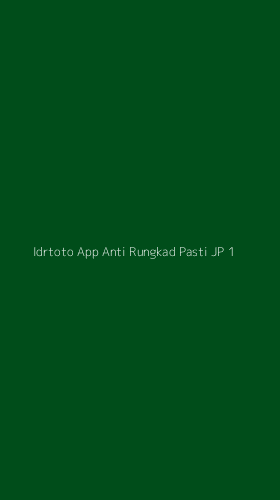 Tampilan Antarmuka Aplikasi Idrtoto App Anti Rungkad Pasti Jp - 1
