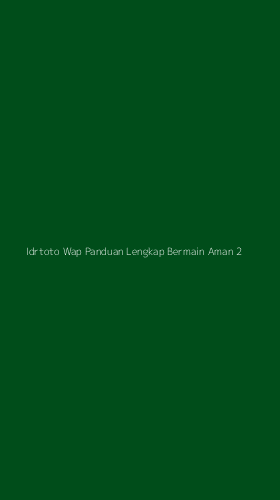 Tampilan Antarmuka Aplikasi Idrtoto Wap Panduan Lengkap Bermain Aman - 2