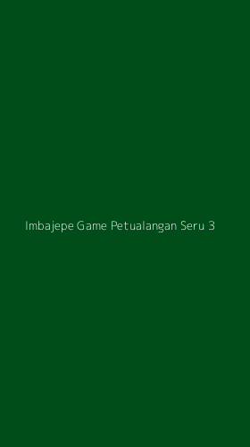 Tampilan Antarmuka Aplikasi Imbajepe Game Petualangan Seru - 3